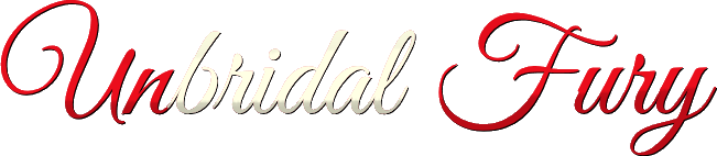 Unbridal Fury